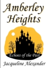 Image for Amberley Heights: Echoes of the Past