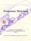 Image for Forgotten Heroines : the diaries of Ysabel Birkbeck,