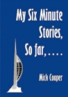 Image for My Six Minute Stories