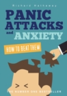 Image for Panic Attacks &amp; Anxiety - How to Beat Them