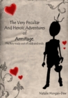 Image for The very Peculiar and Heroic Adventures Of Armitage, The boy made out of odds and ends