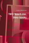 Image for TWO Teach me, Story books