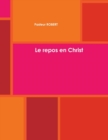 Image for Le Repos En Christ