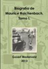 Image for Biografia de Maurice Raichenbach, Tomo I.