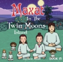 Image for Maxat in the Twin Moons Island