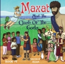 Image for Maxat and the Clash of the Gods : Book 14