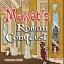 Image for Maxat&#39;s Roman Conquest : Book 11