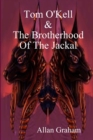 Image for Tom O&#39;Kell And The Brotherhood Of The Jackal