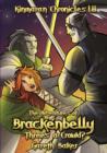 Image for The Kinmaran Chronicles I.iii - The Adventures of Brackenbelly: Three&#39;s a Crowd?