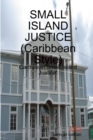 Image for Small Island Justice (Caribbean Style)