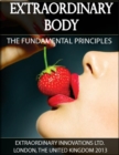 Image for Extraordinary Body - The Fundamental Principles