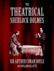 Image for Theatrical Sherlock Holmes
