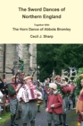Image for The Sword Dances of Northern England Together with the Horn Dance of Abbots Bromley