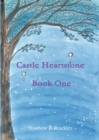 Image for Castle Heartstone Book One
