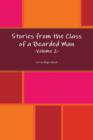 Image for Stories from the Class of a Bearded Man - Volume 2