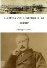 Image for Lettres de Gordon a sa soeur
