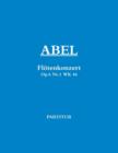 Image for Abel Flotenkonzert No.1 C-Dur Flute Concerto (Full Score)