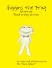 Image for Higgins the Frog Grown-up Read-a-long Version