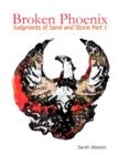 Image for Broken Phoenix: Judgments of Sand and Stone Part 1