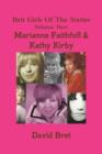 Image for Brit Girls Of The Sixties Volume Two: Marianne Faithfull &amp; Kathy Kirby