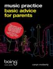 Image for Music Practice : Basic Advice for Parents