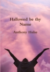 Image for Hallowed be Thy Name