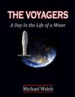 Image for Voyagers: A Day In the Life of a Miner