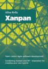 Image for Xanpan: Team Centric Agile Software Development