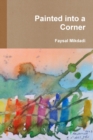 Image for Painted into a Corner