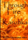 Image for Through Fire: 1 Karizhka