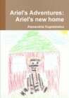 Image for Ariel&#39;s Adventures : Ariel&#39;s new home