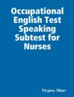 Image for Occupational English Test Speaking Subtest for Nurses
