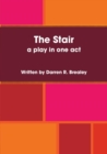 Image for Stair - A Play In One Act