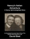 Image for Nancy&#39;s Italian Adventure: A Nancy Sphinctergritzel Story: An Illustrated Irreverent Spoof About the World&#39;s Most Infamous Lush