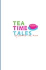 Image for Tea Time Tales