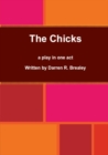 Image for Chicks - A Play In One Act