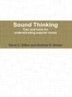 Image for Sound Thinking - Tips and Tools for Understanding Popular Music