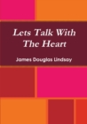 Image for Lets Talk With The Heart