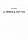 Image for Morning Star Falls