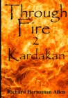Image for Through Fire: 2 Kardakan