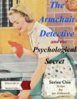 Image for Armchair Detective and the Psychological Secret