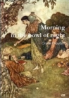 Image for Morning in the Bowl of Night