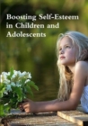 Image for Boosting Self-Esteem in Children and Adolescents