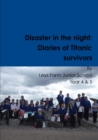 Image for Disaster in the night : Diaries of Titanic survivors