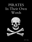 Image for Pirates In Their Own Words