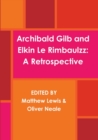 Image for Archibald Gilb and Elkin Le Rimbaulzz