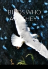 Image for Birds, who are they? : A first look