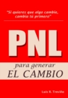 Image for Pnl Para Generar El Cambio