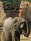 Image for Okambara Ladies Sewing Circle