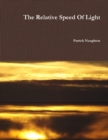 Image for The Relative Speed of Light